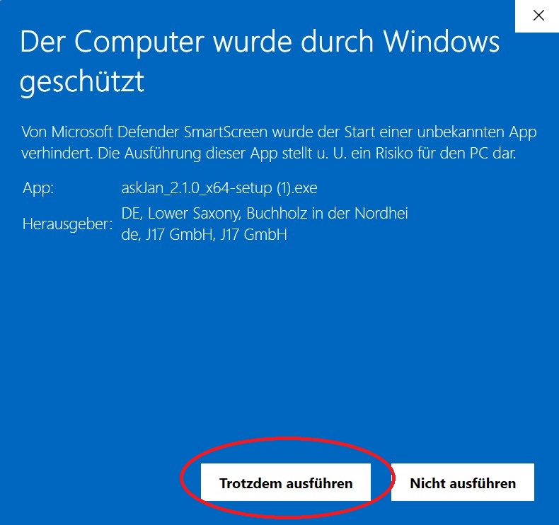 Windows SmartScreen Warnung - Klicke auf Trotzdem ausführen